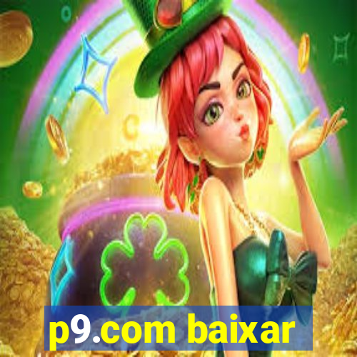 p9.com baixar